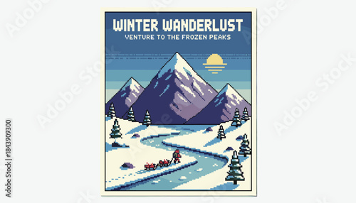 Pixel art winter travel poster illustration showing a person pulling a sled through a snowy mountain landscape with a frozen river and pine trees in a retro 8-bit video game style