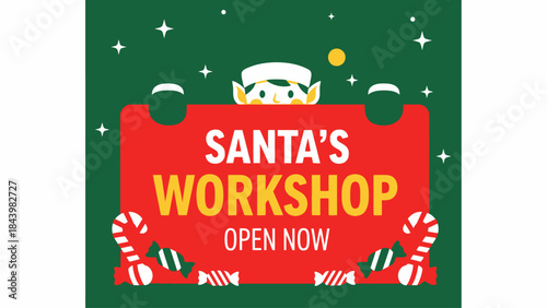Santa's Workshop Open Now - Festive Christmas Celebration Banner