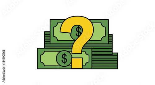 financial question mark with dollar signs on stacks of money bills illustrating economic uncertainty cost queries and investment dilemmas