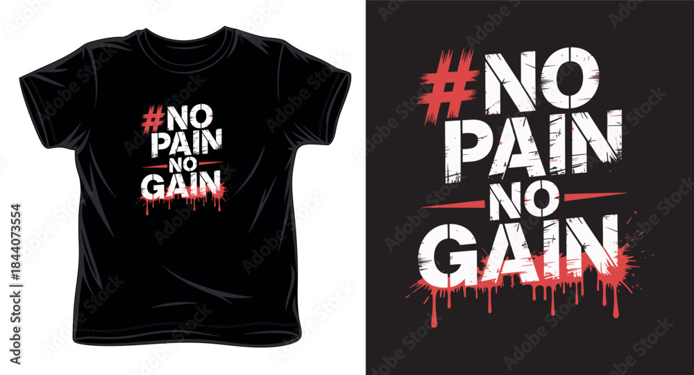 Fototapeta premium no pain no gain graphic vector art t-shirt design print template