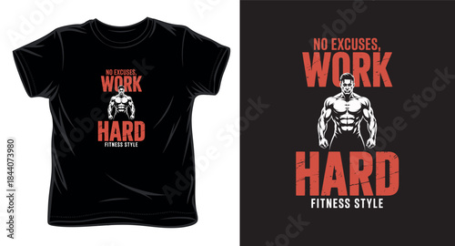 no excuses work hard graphic vector art t-shirt design print template