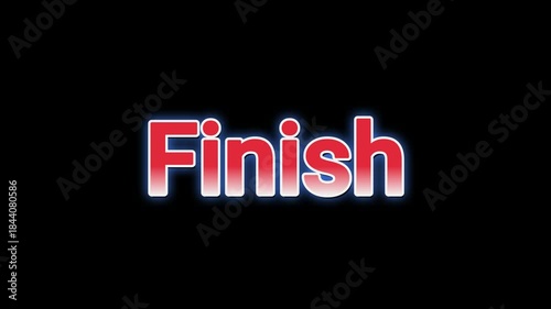 Glowing red word finish displayed prominently against a stark black background suggesting completion or end