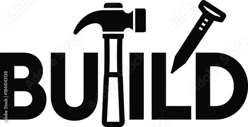 Build typography with hammer icon for handyman logo design, black and white vector construction badge, industrial repair tool emblem and isolated equipment graphic illustration