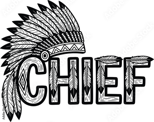 Indian chief headdress vector illustration with Chief text for native american culture themes on a transparent background.