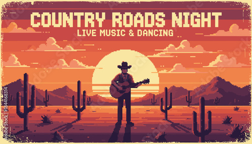 Pixel art cowboy playing acoustic guitar stands silhouetted against a vibrant desert sunset, surrounded by saguaro cacti and distant mountains, featuring retro text for a country music event