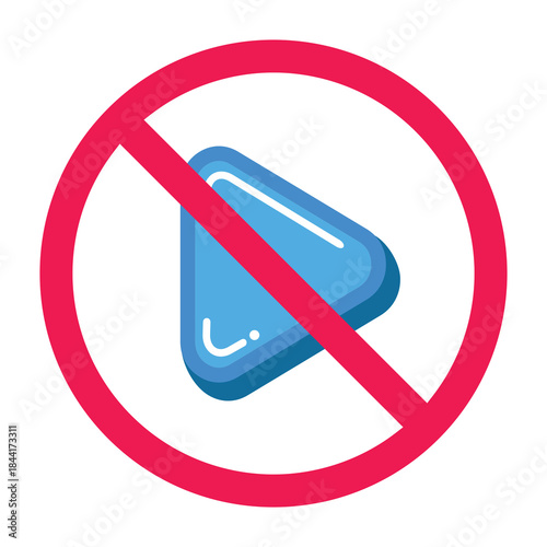 Forbidden sign with play symbol, do not press play button, no play button icon, vector illustration