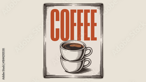 Vintage-style illustration of two coffee cups with bold coffee text