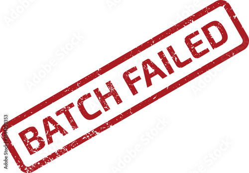 BATCH FAILED