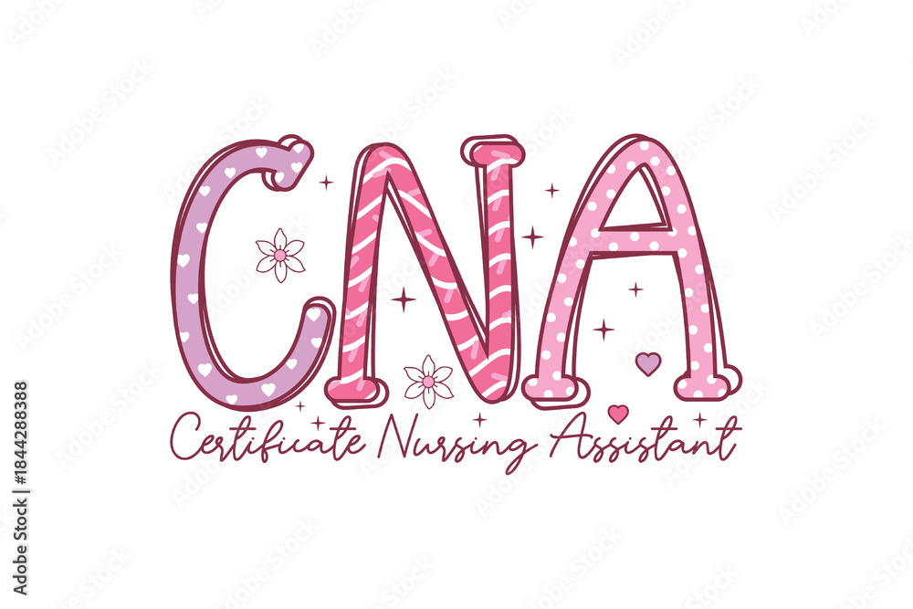 Fototapeta premium CNA Certified Nursing Assistant Retro Pink Bubble Letters for Valentine Day Sublimation Design