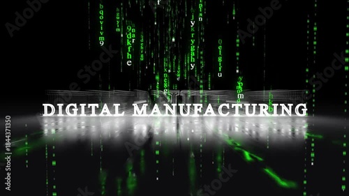 Digital Manufacturing Driving the Future of Advanced Technologies