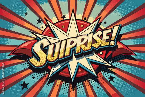 Retro comic book style explosion graphic with the word surprise in bold yellow lettering surrounded by starbursts and halftone dots