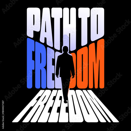 Silhouette man walking towards freedom text vector