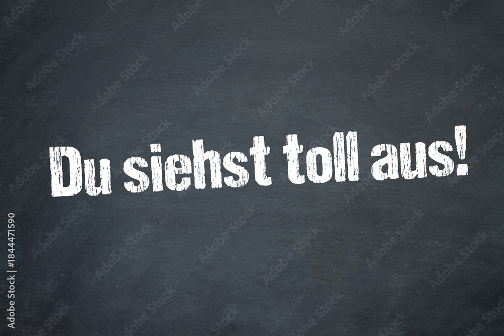 Obraz premium Du siehst toll aus! 