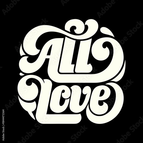 All Love retro script text vector graphic lettering