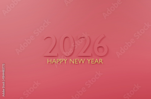2026 Happy New Year pink or red background 3d render minimal design.