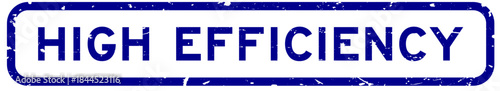 Grunge blue high efficiency word rubber square seal stamp on white background