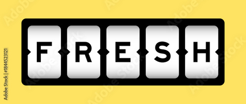 Black color in word fresh on slot banner with yellow color background