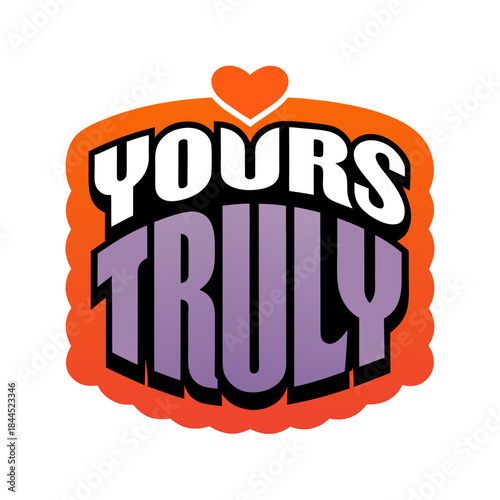 Yours Truly handwritten logo with heart and orange border