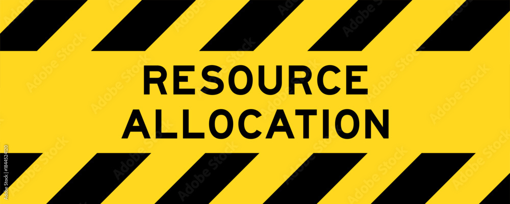 Obraz premium Yellow and black color with line striped label banner with word resource allocation