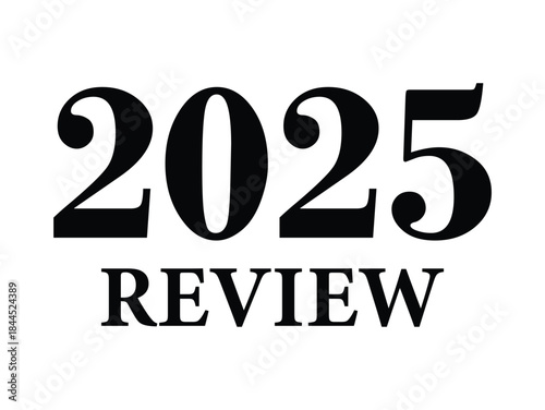 Bold black text “ 2025 YEAR IN REVIEW” on a clean white background, modern minimalist typography poster ideal for year in review content, playlist covers, marketing campaigns, and editorial designs.