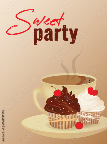 Delicious cupcakes with cup of coffee. Sweet Party Invitation.