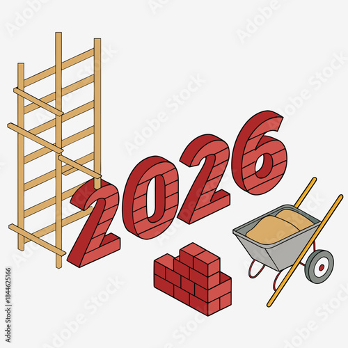Isometric 3d illustration of the year 2026 constructed from red bricks with scaffolding, a wheelbarrow filled with sand, and building materials symbolizing construction