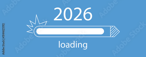 2026 progress bar, blue loading countdown poster. 2026 loading design template with modern icons and interface elements. Vector Illustration.