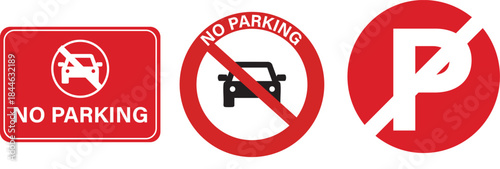 Red no parking traffic sign set with car symbol and prohibition icon no parking warning sign