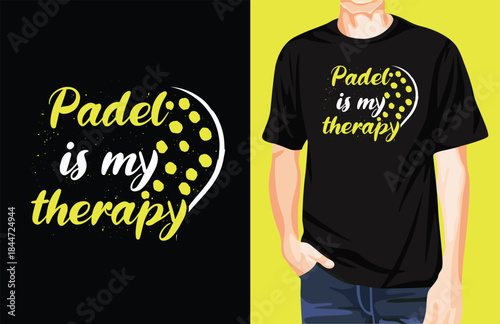 Padel is my therapy t-shirt design