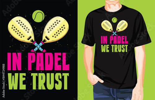 Padel we trust t-shirt design