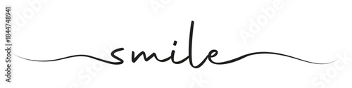Smile Handwritten Script Typography Positive Message
