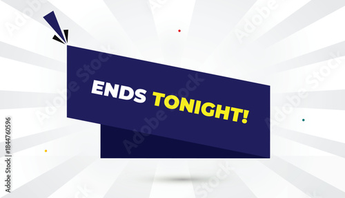 Editable EPS format vector art illustration template design web banner Ends Tonight deep blue shapes yellow bold font white gray gradient abstract sun shine business background 4k