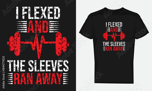 Flexing and Sleeves a bold graphic on a black T-shirt captures the essence of strength, dedication, and the humorous aftermath of intense workouts.