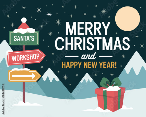 Merry Christmas and Happy New Year greeting with Santa's workshop signpost and gift under the moonlit sky