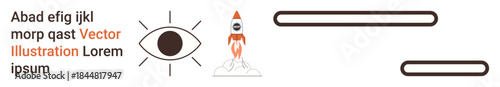 Vision, innovation, exploration, design, technology, business startups. Eye icon and rocket launch with placeholder text design. Vision and innovation concepts are highlighted