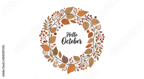 'Hello October' greeting with elegant calligraphy inside a beautiful circular wreath of autumn-colored leaves and berries.