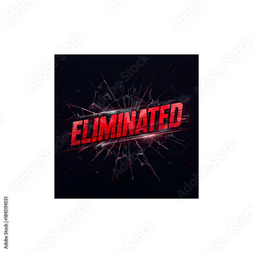 eliminated text on black background
