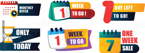 Monthly offer countdown timer sale labels day left week to go only today calendar icons for promotion marketing