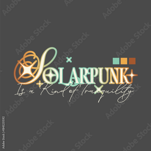 Elegant Style Typography Banner of 'Solarpunk' with Brown and Teal Green Gradient Outline, subtitle message as Calligraphy Text of 'Is a Kind of Tranquility' in white color, Black Backdrop