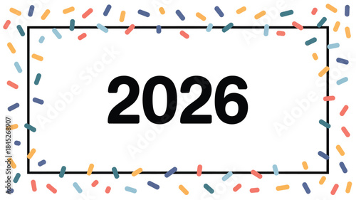 Colorful confetti celebrating 2026 in modern style