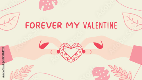 Valentine's day card with hands holding heart surrounded by leaves on cream background