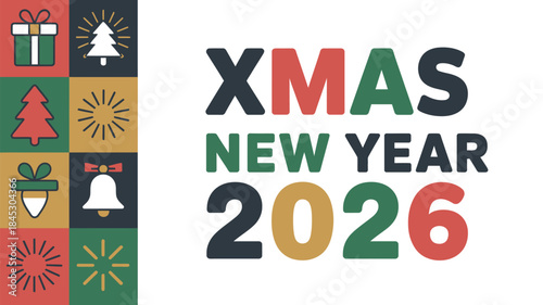 Vibrant XMAS New Year 2026 festive graphic design