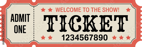 Vintage Ticket Admit One Welcome Show Graphic Design Element