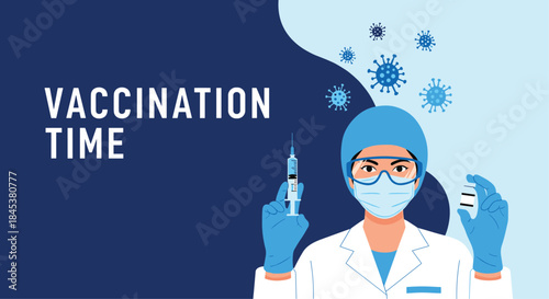 Vaccination Time banner with a female doctor in a mask and gloves holding a syringe and a vial of the coronavirus vaccine.