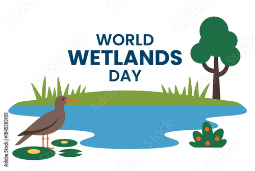 A cartoon illustration celebrating World Wetlands Day, featuring a bird by a pond with lily pads, grass, a tree, and a bush.