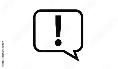 A simple black and white illustration depicts an exclamation point centered within a speech bubble signaling warning or important notification high quality professional