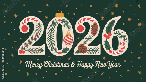 Merry Christmas and Happy New Year 2026 festive holiday graphic with ornaments and snowflakes