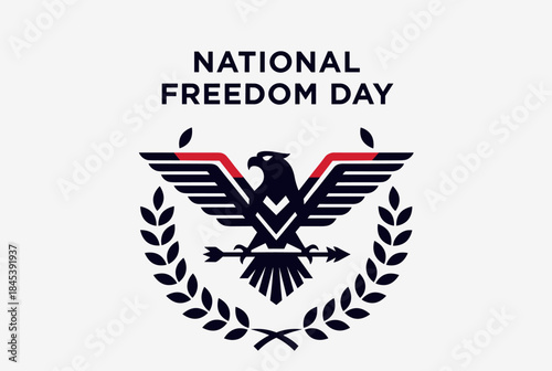 Stylized black and white eagle emblem with laurel wreath and 'NATIONAL FREEDOM DAY' text, symbolizing patriotism and liberty.