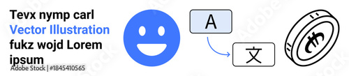 Language translation, communication tools, education, multilingual services, cultural exchange, international collaboration. happy face with text conversion icons translation. Language translation