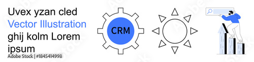 Business management, CRM systems, data integration, growth strategy, market research, digital analytics. Gear labeled CRM, sun icon person analyzing growth chart. Business management and CRM systems